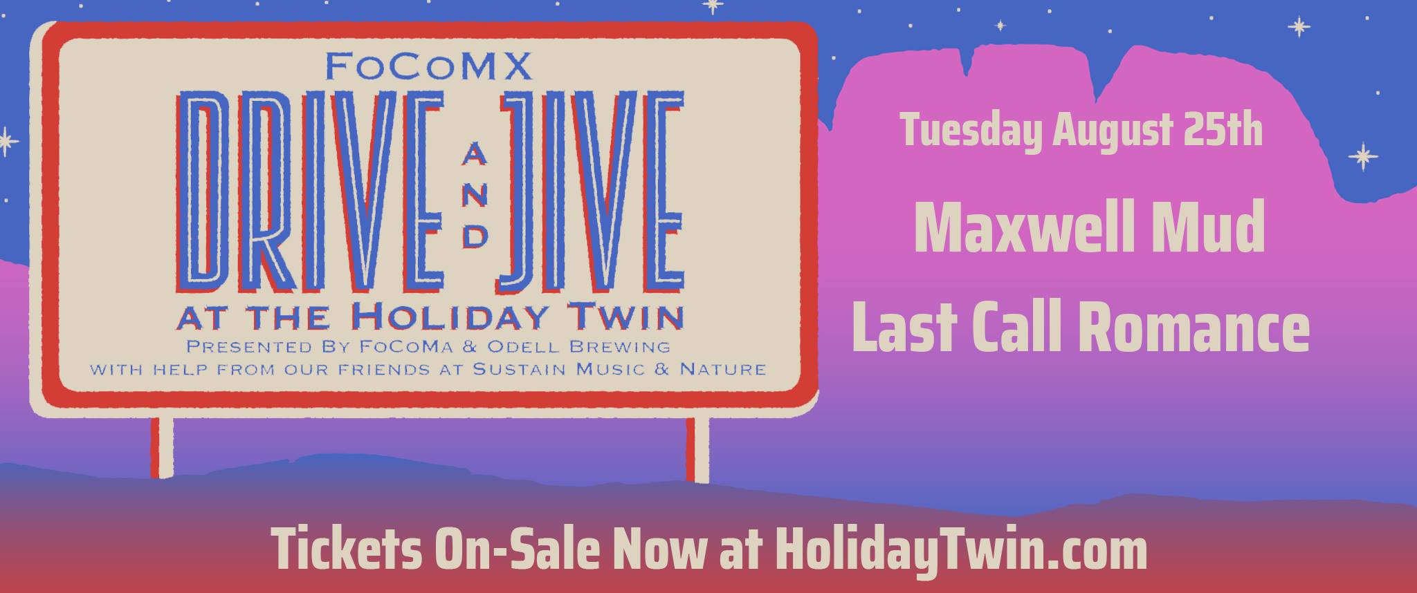 Drive & Jive: at the Holiday_Twin: Fort Collins, CO Aug. 25th, 2020