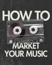 DIY Marketing: How to Promote Your Music as an Independent Artist